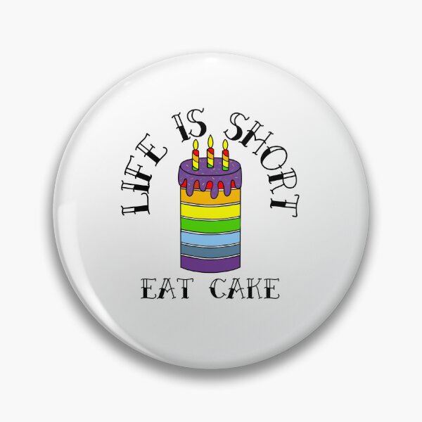Item preview, Funny Birthday Cake Life Is Short  designed and sold by Sartoris Art.