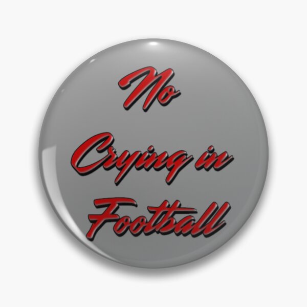 Item preview, No Crying In Football designed and sold by AbstractAsylum.