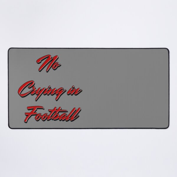 Item preview, No Crying In Football designed and sold by AbstractAsylum.