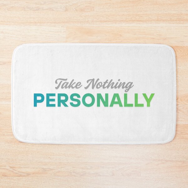 Item preview, Take nothing personally designed and sold by ArtistTejal.