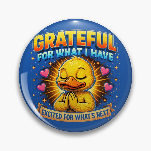 Item preview, Grateful For What I Have Duck T-Shirt | Positive Mindset Cute Duck Design | Gratitude and Self Growth Motivational Gift designed and sold by FunkyVista.