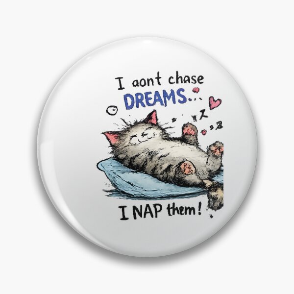 Item preview, I Don't Chase Dreams I Nap Them – Funny Sleeping Cat Lover Design designed and sold by vansaidshop ⭐⭐⭐⭐⭐.