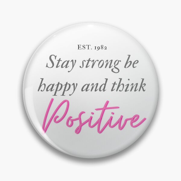 Item preview, Stay strong be happy and think positive designed and sold by ArtistTejal.