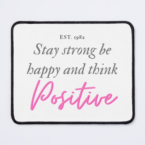 Item preview, Stay strong be happy and think positive designed and sold by ArtistTejal.
