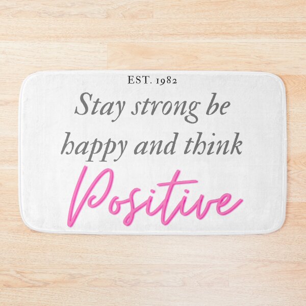 Item preview, Stay strong be happy and think positive designed and sold by ArtistTejal.
