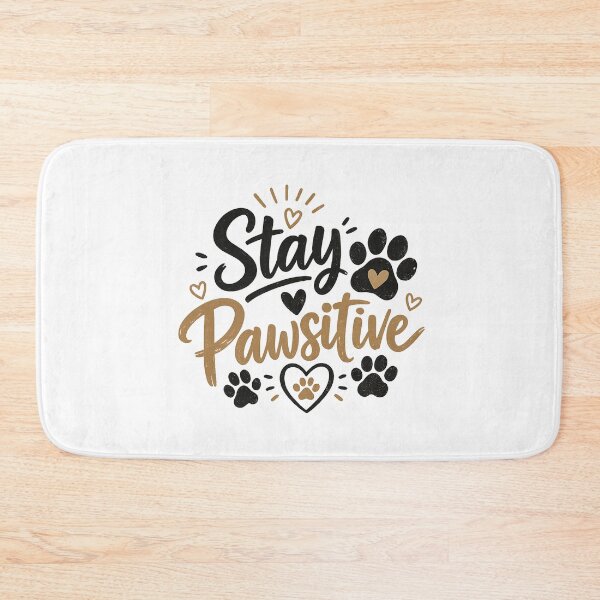 Item preview, Stay Pawsitive designed and sold by Side Quest Co..