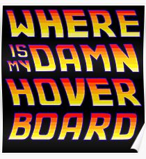 Hoverboards Anonymous Poster