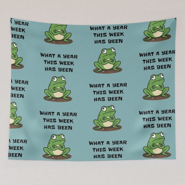 Item preview, What A Year This Week Has Been Funny Frog Quote designed and sold by d247.