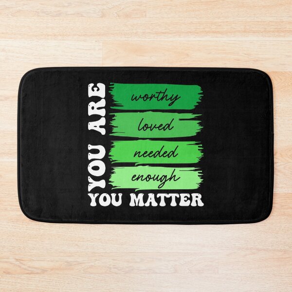 Item preview, Worthy Enough Mental Health designed and sold by EfiKrios.