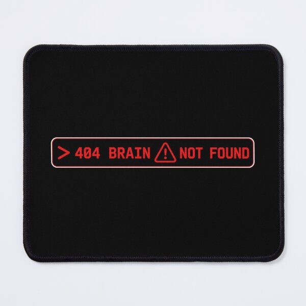 Item preview, 404 Brain Not Found designed and sold by Mohammed-Aydan.