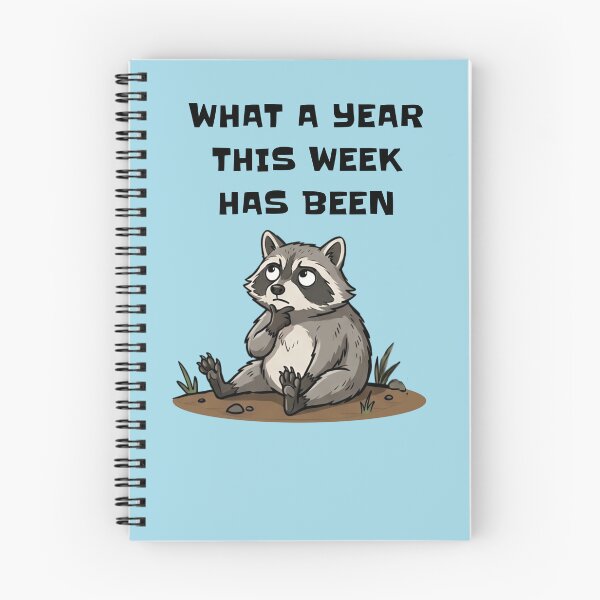 Item preview, What A Year This Week Has Been Raccoon designed and sold by d247.