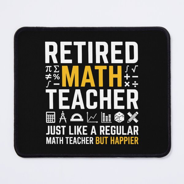 Item preview, Retired Math Teacher Like A Regular Math Teacher But Without Any Problems designed and sold by Uglyandcute.