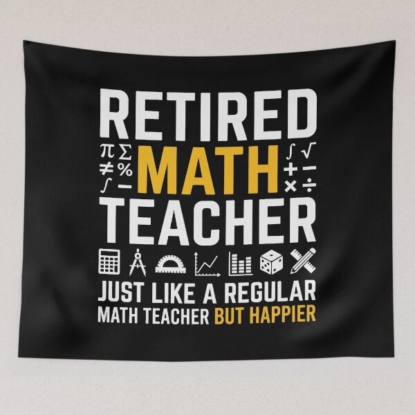 Item preview, Retired Math Teacher Like A Regular Math Teacher But Without Any Problems designed and sold by Uglyandcute.