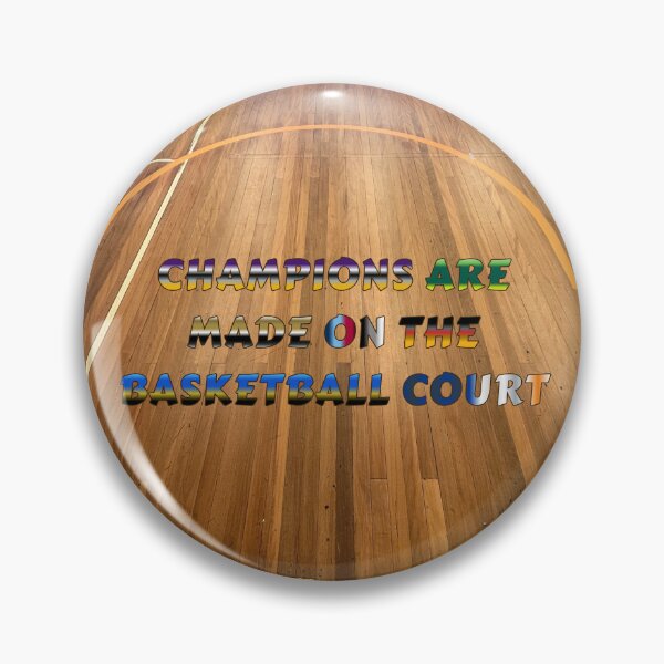 Item preview, Champions are Made on the Basketball Court #1 designed and sold by Holy JM Designs.