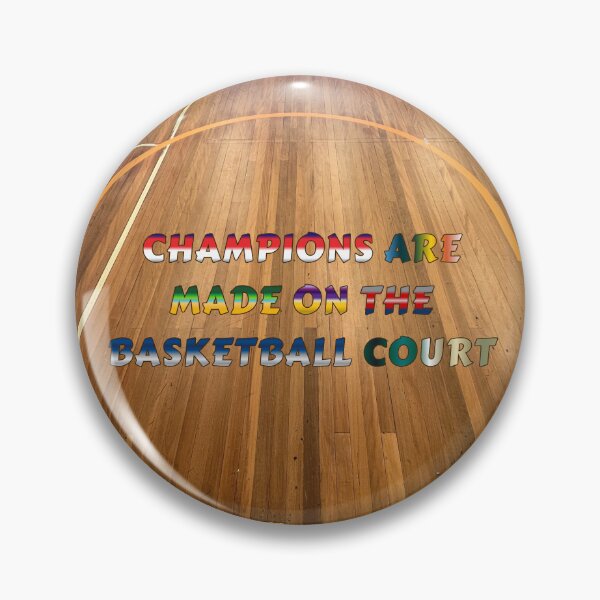Item preview, Champions are Made on the Basketball Court #2 designed and sold by Holy JM Designs.