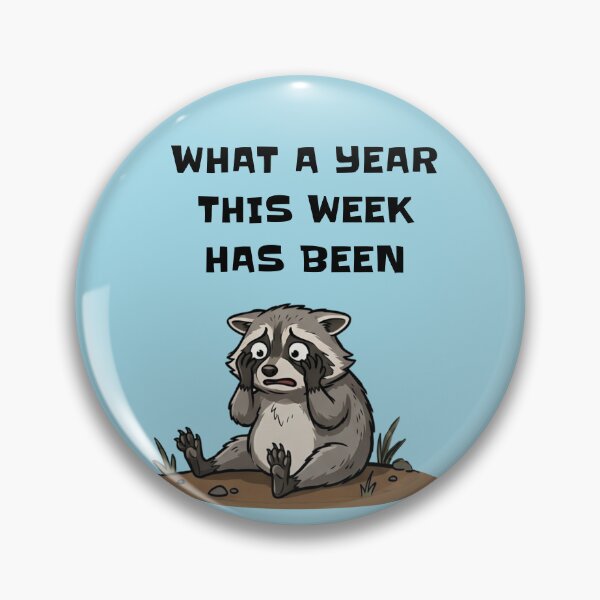Item preview, Stressed Raccoon What A Year This Week Has Been designed and sold by d247.