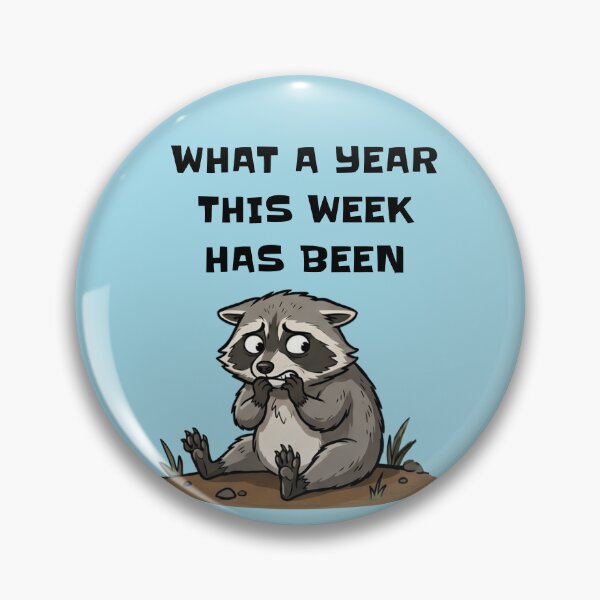 Item preview, Stressed Raccoon What A Year This Week Has Been designed and sold by d247.