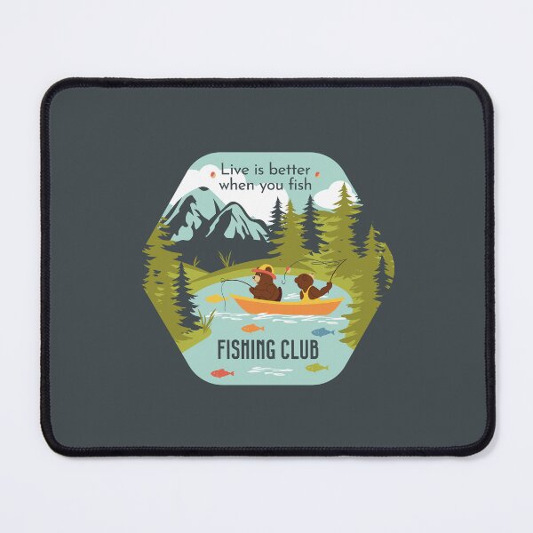 Item preview, Life is better when you fish - Fishing Club designed and sold by Melissa Plugge-Dekker.