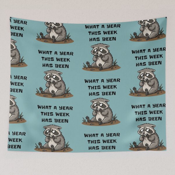 Item preview, Stressed Raccoon What A Year This Week Has Been designed and sold by d247.