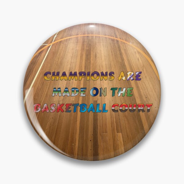 Item preview, Champions are Made on the Basketball Court #5 designed and sold by Holy JM Designs.