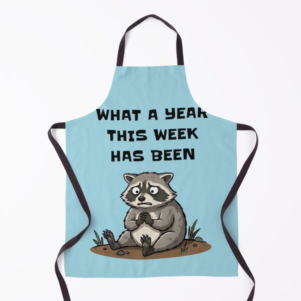 Item preview, Overwhelmed Raccoon What a Year This Week Has Been designed and sold by d247.