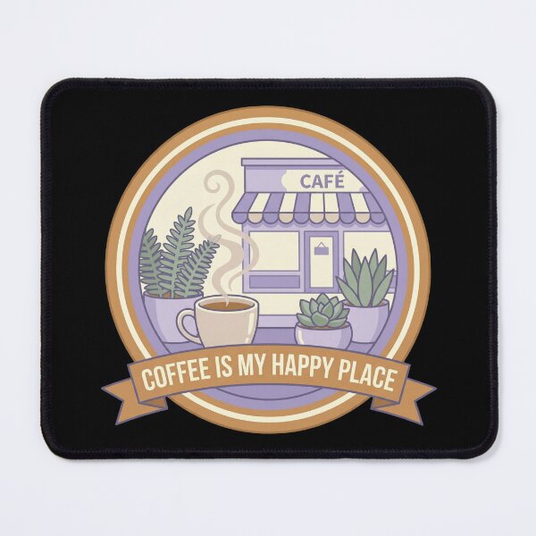 Item preview, Coffee Is My Happy Place Cozy Coffee Shop designed and sold by Sketchlegacy.