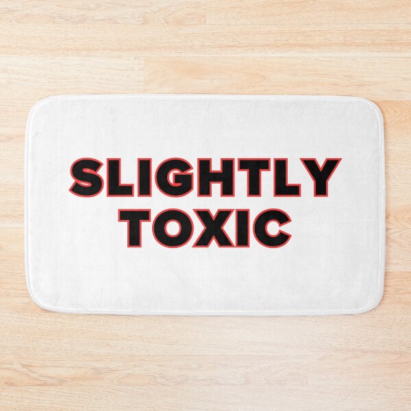 Item preview, Slightly Toxic designed and sold by jamesgerardking.