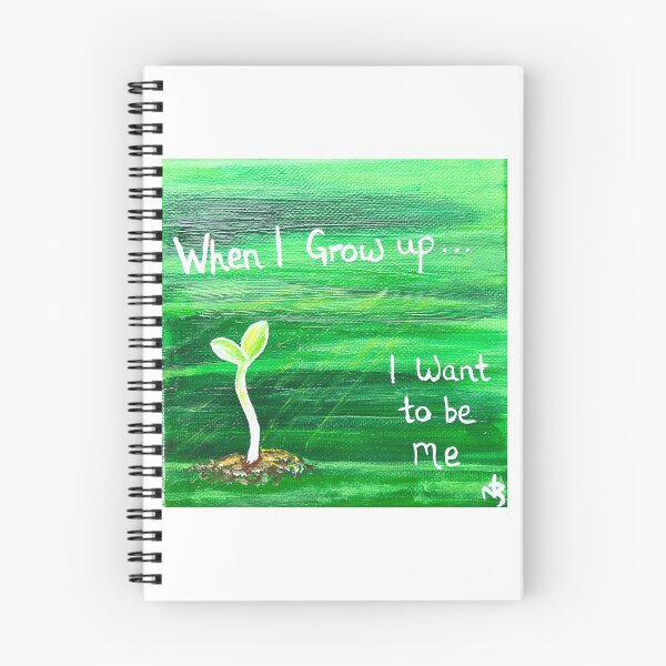 Item preview, When i grow up I want to be me designed and sold by Natbartart .