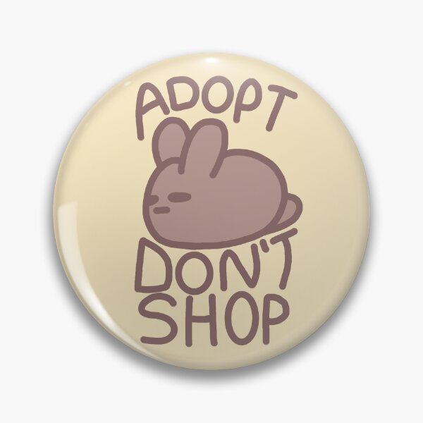 Item preview, Adopt Don’t Shop Bunny designed and sold by RazBerryWaffle.