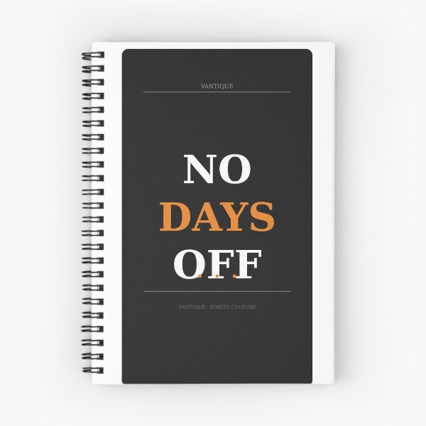 Item preview, No Days Off Motivational Streetwear Graphic Tee designed and sold by Vantiquee.