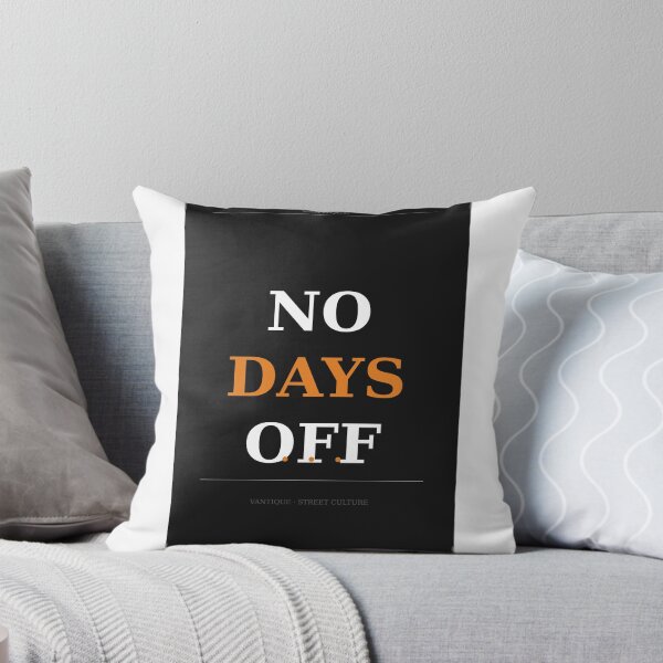 Item preview, No Days Off Motivational Streetwear Graphic Tee designed and sold by Vantiquee.