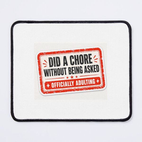 Item preview, Funny Did A Chore Without Being Asked Officially Adulting Stamp Sticker designed and sold by The Existential Grind.