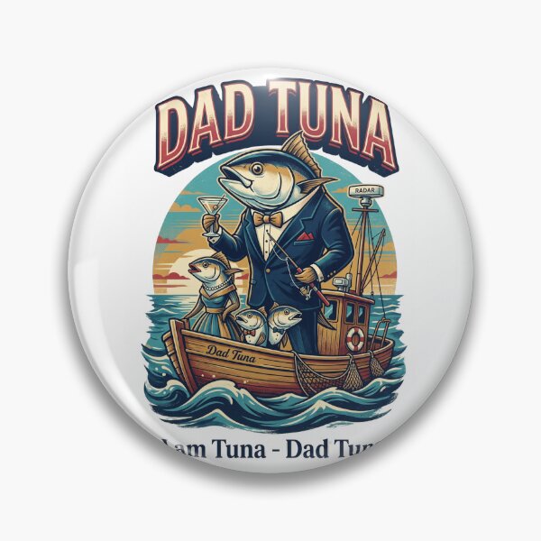 Item preview, DAD TUNA designed and sold by  ViralVisionsCreating .