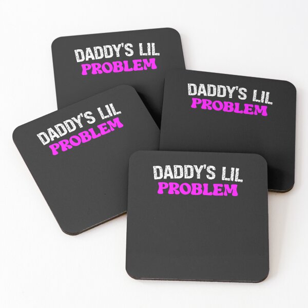Item preview, Daddy's Lil Problem Cute Submissive Quote designed and sold by SharpThreadZ.