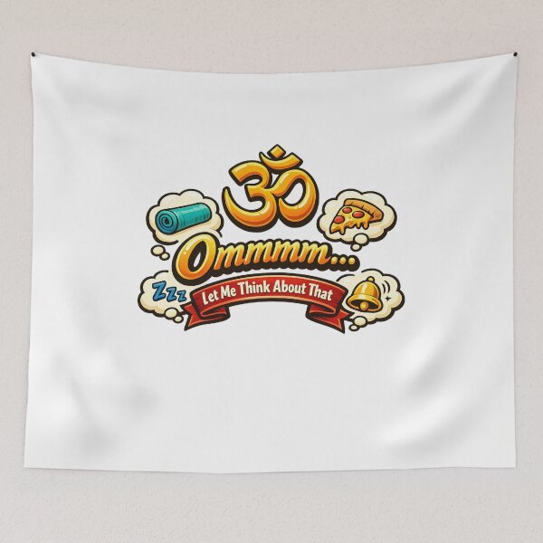 Item preview, Ommmm Let Me Think designed and sold by Dresut.
