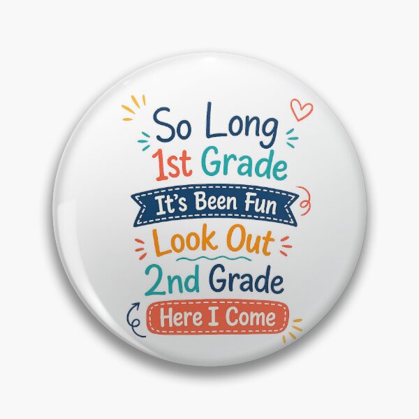 Item preview, So Long 1st Grade It's Been Fun Look Out 2nd Grade Here I Come designed and sold by anaotradnova.