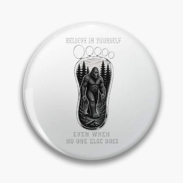 Item preview, Bigfoot believe in yourself designed and sold by JLClassics.