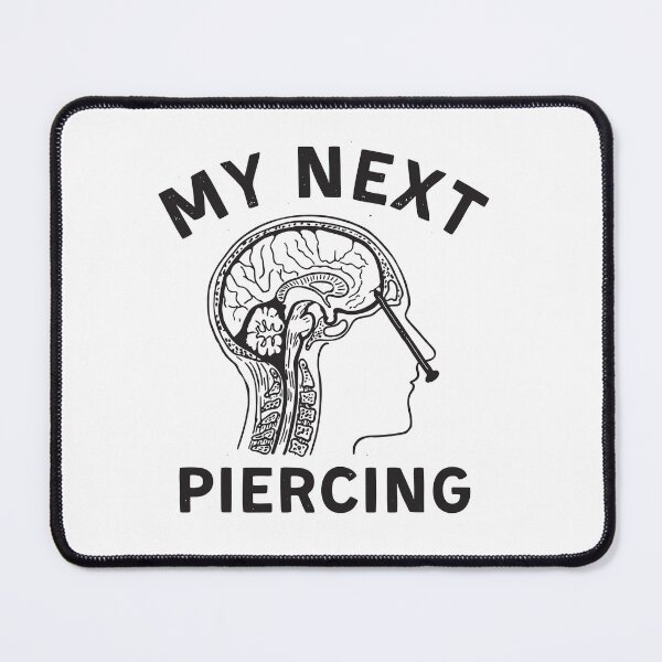 Item preview, My Next Piercing Brain Nail Funny Dark Humor Design designed and sold by FlatInkStudio.