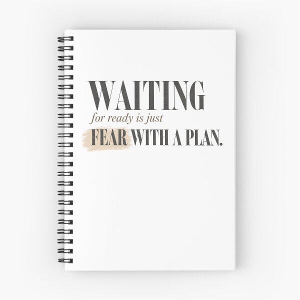 Item preview, Waiting for Ready Is Just Fear With a Plan — Mindset Print designed and sold by The Rough Edit.