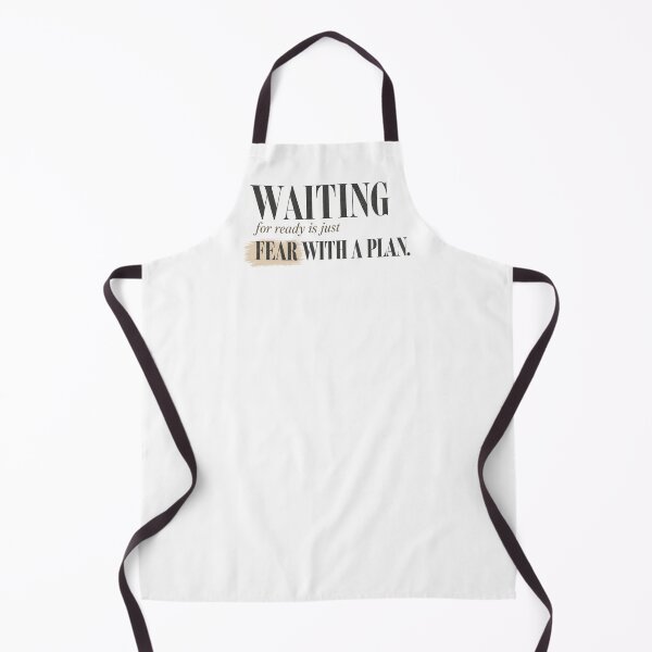 Item preview, Waiting for Ready Is Just Fear With a Plan — Mindset Print designed and sold by The Rough Edit.