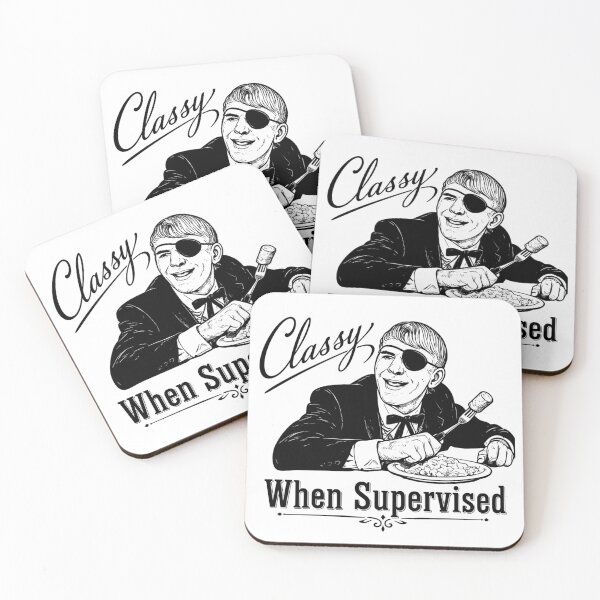 Item preview, 'Ruprecht' Classy When Supervised Dirty Rotten Scoundrels designed and sold by MadcapPrints.