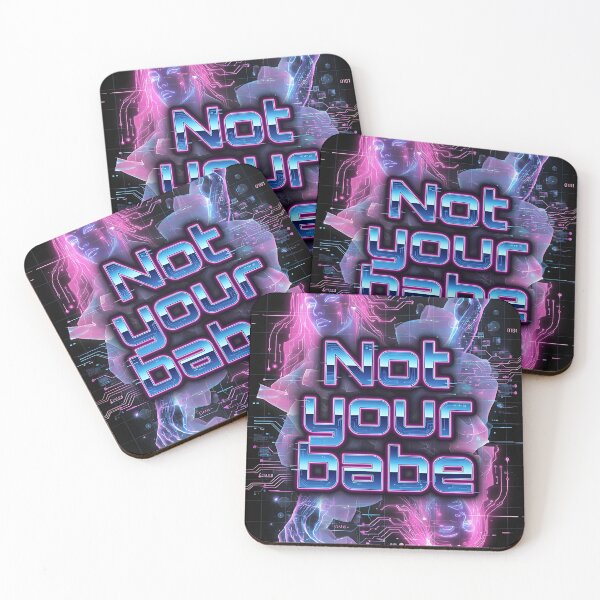 Item preview, Cyberpunk Not Your Babe Neon Art designed and sold by HappyOops.
