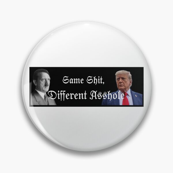 Item preview, Same Shit Different Asshole designed and sold by Metro Bionic.
