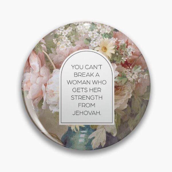 Item preview, You Can't Break a Woman Who Gets Her Strength From Jehovah designed and sold by Paper Bee Gift Shop.