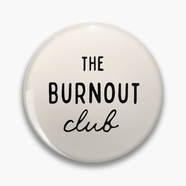 Item preview, The Burnout Club designed and sold by StudioNewLayer.