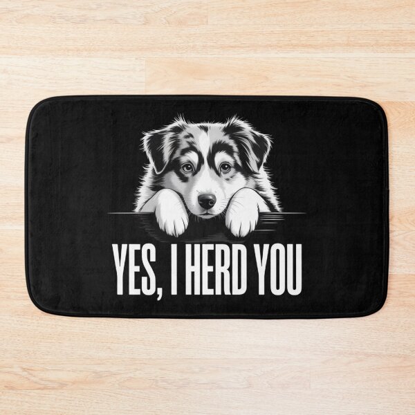 Item preview, Yes I Herd You Australian Shepherd Dog Owners Men Women designed and sold by Dabbing Turtle Designs.