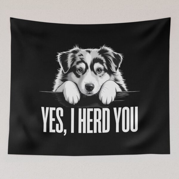 Item preview, Yes I Herd You Australian Shepherd Dog Owners Men Women designed and sold by Dabbing Turtle Designs.