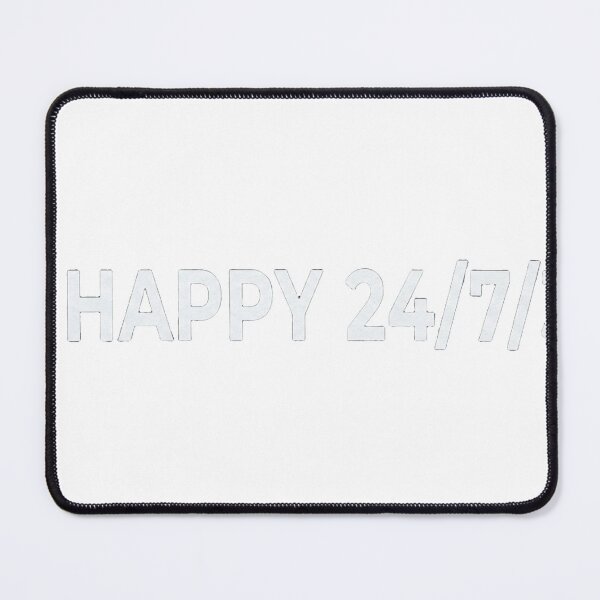 Item preview, I'm Happy 24/7/365 designed and sold by Dictum1.