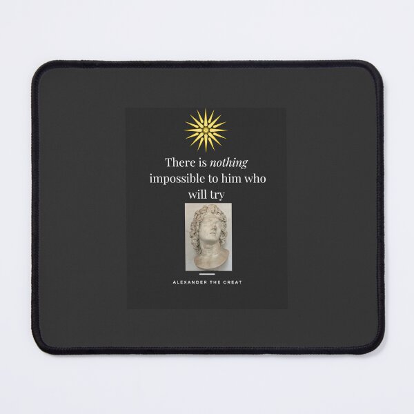 Item preview, There is NOTHING impossible to him who will try designed and sold by Ancient Epics.