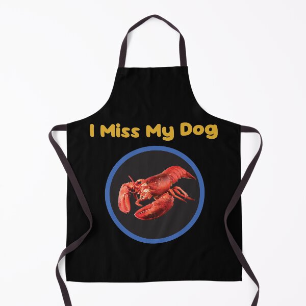 Item preview, I miss my dog (Lobster, Gold Text) designed and sold by AxelResinDesign.